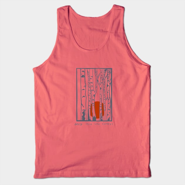 Deep into the forest. Tank Top by wildberrydesign